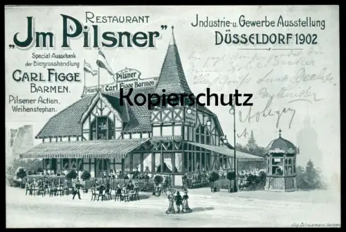 ALTE POSTKARTE DÜSSELDORF AUSSTELLUNG 1902 RESTAURANT IM PILSNER CARL FIGGE BARMEN WEIHENSTEPHAN Wuppertal cpa postcard