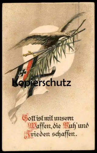 ALTE POSTKARTE PATRIOTIK GOTT IST MIT UNSEREN WAFFEN, DIE RUH' UND FRIEDEN SCHAFFEN WELTKRIEG FLAGGE Ansichtskarte AK