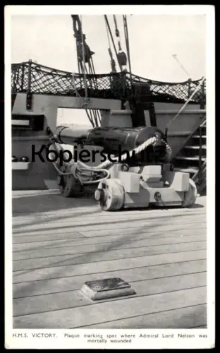 ÄLTERE POSTKARTE SCHIFF H.M.S. VICTORY PLAQUE MARKING SPOT WHERE ADMIRAL LORD NELSON WAS MORTALLY WOUNDED ship postcard