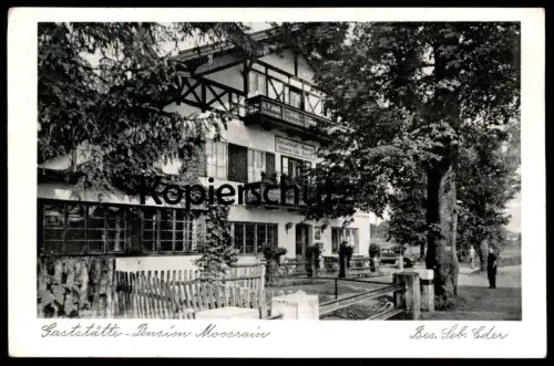 ALTE POSTKARTE GASTSTÄTTE PENSION MOOSRAIN SCHAFTLACH GMUND AM TEGERNSEE BESITZER SEBASTIAN EDER Ansichtskarte AK