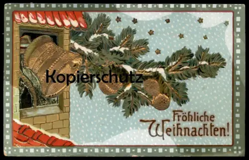 ALTE PRÄGE POSTKARTE FRÖHLICHE WEIHNACHTEN GOLDENE GLOCKE ZWEIG vergoldet clarine bell cloche Ansichtskarte postcard AK
