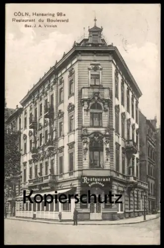 ALTE POSTKARTE CÖLN HANSARING 98a RESTAURANT DU BOULEVARD BESITZER J. A. VIRNICH KÖLN Ansichtskarte AK cpa postcard