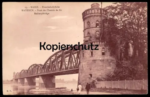 ALTE POSTKARTE MAINZ EISENBAHNBRÜCKE MAYENCE PNOT DU CHEMIN DE FER RAILWAYBRIDGE Brücke cpa AK Ansichtskarte postcard