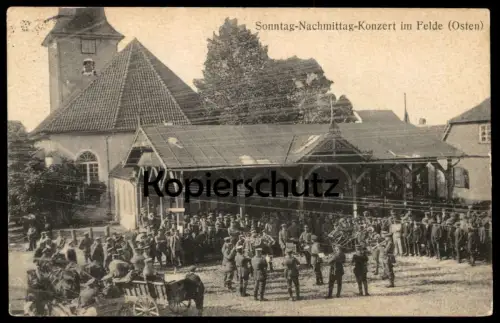 ALTE POSTKARTE SONNTAG-NACHMITTAG-KONZERT IM FELDE OSTEN 1. WELTKRIEG SOLDATEN SOLDAT MUSIK Ansichtskarte cpa postcard