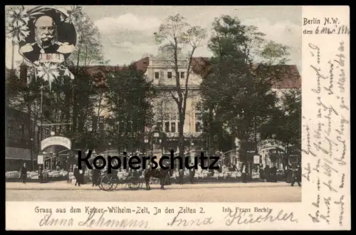 ALTE POSTKARTE BERLIN TIERGARTEN GRUSS AUS DEM KAISER-WILHELM-ZELT IN DEN ZELTEN 2 BECHLY Ansichtskarte AK cpa postcard