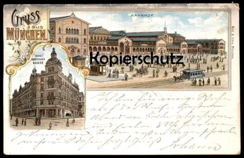 ALTE LITHO POSTKARTE GRUSS AUS MÜNCHEN HOTEL DEUTSCHER KAISER BAHNHOF PFERDEBAHN station gare Ansichtskarte postcard