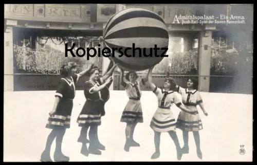 ALTE POSTKARTE BERLIN ADMIRALSPALAST PUSH BALL SPIEL DER DER DAMEN MANNSCHAFT EIS-ARENA Eislaufen ice skating postcard