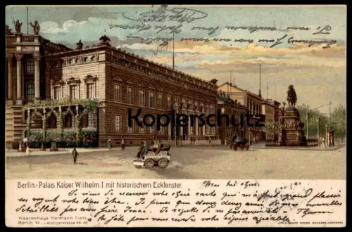 ALTE POSTKARTE BERLIN PALAIS KAISER WILHELM I. MIT HISTORISCHEM ECKFENSTER AUTO HERMANN TIETZ jüdischer Kaufmann Hertie