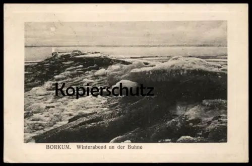 ALTE POSTKARTE BORKUM WINTERABEND AN DER BUHNE EIS Winter Feldpost 1917 Ansichtskarte AK cpa postcard