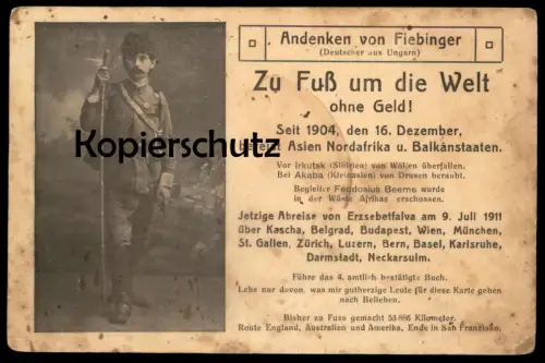 ALTE POSTKARTE ZU FUSS UM DIE WELT JETZIGE ABREISE ERZSEBETFALVA ANDENKEN AN FIEBINGER DEUTSCHER AUS UNGARN Expedition