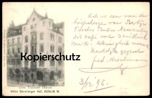ALTE POSTKARTE BERLIN DAS TUCHER-HAUS HOTEL NÜRNBERGER HOF VON KIRCHMANN AN SCHUCHART Ansichtskarte AK cpa postcard