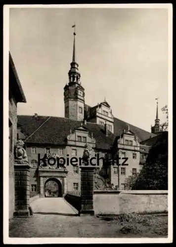 ALTE POSTKARTE TORGAU SCHLOSS HARTENFELS 1939 WESTFRONT MIT BRÜCKENPORTAL UM 1620 AK Ansichtskarte postcard cpa