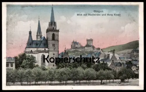 ALTE POSTKARTE BINGEN BLICK AUF STADTKIRCHE UND BURG KLOPP Ansichtskarte postcard AK cpa