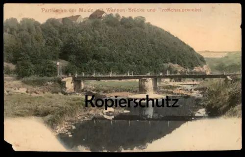 ALTE POSTKARTE PARTHIE AN DER MULDE WANNEN-BRÜCKE & TROISCHAUERWINKEL Niederstriegis Roßwein