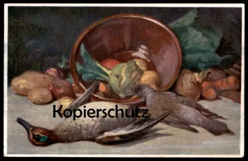 ALTE KÜNSTLER POSTKARTE STILLLEBEN 1922 JAGD ENTE VOGEL GEMÜSE duck hunt Hunting Wildbret