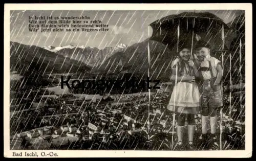 ALTE POSTKARTE BAD ISCHL IN ISCHL IST ES WUNDERSCHÖN WIE AUF... REGEN OBERÖSTERREICH Österreich rain raining AK postcard