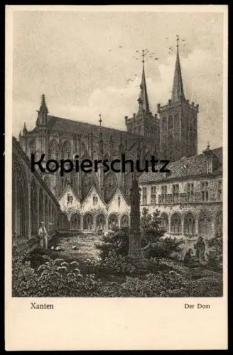 ALTE KÜNSTLER POSTKARTE XANTEN DER DOM Kirche church église Ansichtskarte AK postcard cpa