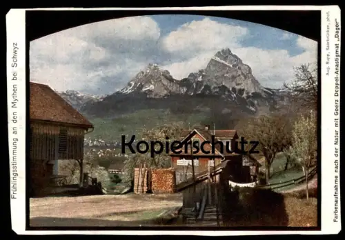 ALTE POSTKARTE FRÜHLINGSSTIMMUNG AN DEN MYTHEN BEI SCHWYZ Schweiz Suisse Helvetia Ansichtskarte cpa postcard