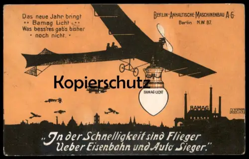 ALTE POSTKARTE BERLIN DAS NEUE JAHR BRINGT BAMAG LICHT BERLIN-ANHALTINISCHE MASCHINENBAU AG FLIEGER PLANE cpa postcard