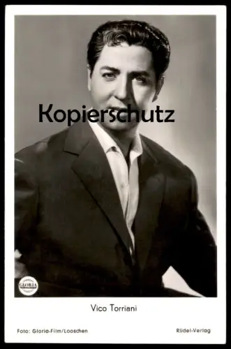 ALTE POSTKARTE VICO TORRIANI FILM-SCHAUSPIELER FOTO GLORIA FILM LOOSCHEN actor acteur Foto postcard