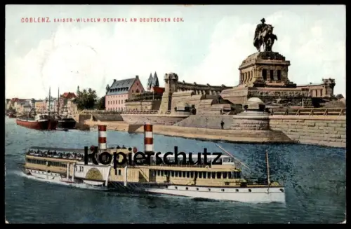 ALTE POSTKARTE COBLENZ KAISER WILHELM DENKMAL AM DEUTSCHEN ECK Koblenz Schiff Dampfer ship postcard