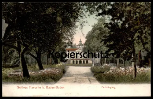 ALTE POSTKARTE BADEN-BADEN SCHLOSS FAVORITE PARKEINGANG PARK Ansichtskarte postcard