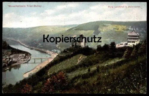ALTE POSTKARTE BURG LANDSHUT B. BERNCASTEL MOSEL MOSELTALBAHN TRIER - BULLAY EISENBAHN Bernkastel-Kues Ansichtskarte