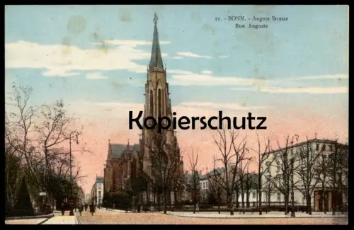 ALTE POSTKARTE BONN AUGUST STRASSE AUGUSTSTRASSE RUE AUGUSTE Ansichtskarte AK cpa