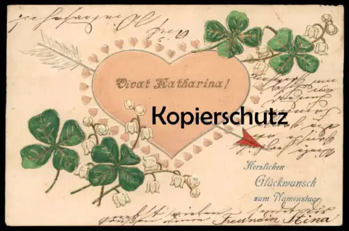 ALTE PRÄGE POSTKARTE KLEEBLATT HERZ NAMENSTAG VIVAT KATHARINA horseshoe shamrock Ansichtskarte