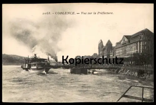 ALTE POSTKARTE KOBLENZ DAMPFER COBLENCE VUE SUR LA PRÉFECTURE Ansichtskarte cpa postcard