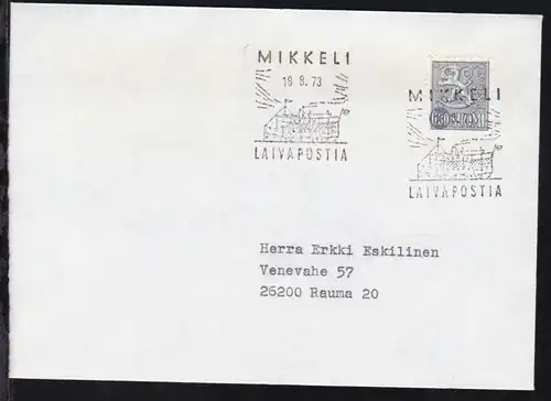 MIKKELI LAIVAPOSTIA 18.8.73 auf Brief