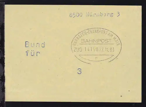 NÜRNBERG-FRANKFURT AM MAIN BAHNPOST r ZUG 14150 22.11.83 auf Briefbundzettel