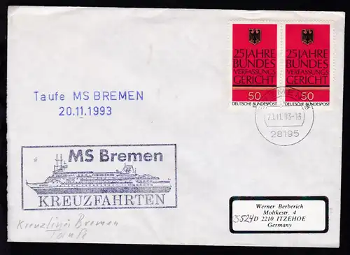 OSt. Bremen 20.11.93 + L2 Taufe MS BREMEN 20.11.1993 + Cachet auf Brief