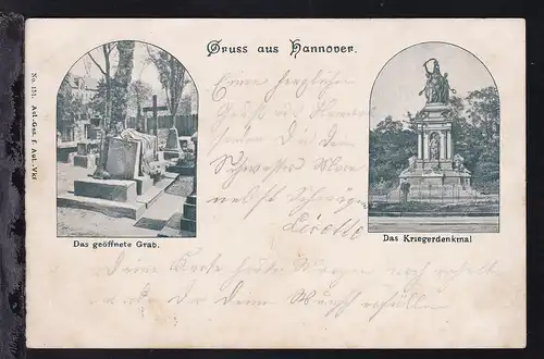 Gruss aus Hannover Das geöffnete Grab und Das Kriegerdenkmal