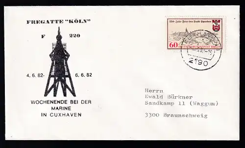 Ost. Cuxhaven 4.6.82 + Cachet Fregatte "Köln" auf Brief