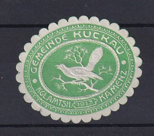 Siegeloblate GEMEINDE KUCKAU AMTSH KAMENZ 1913