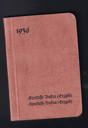 1936 Taschenkalender der Sparkasse Bockau (Erzgeb), sehr gut erhalten
