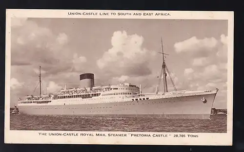 The Union Castle Royal Mail Steamer "Pretoria Castle"