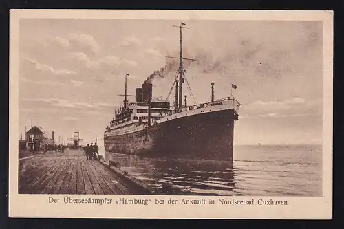 Dampfer "Hamburg" bei der Ankunft im Nordseebad Cuxhaven