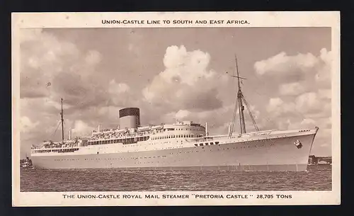 The Union Castle Royal Mail Steamer "Pretoria Castle"