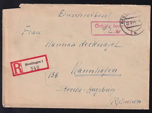 REUTLINGEN 1 h 27.2.46 + R2 Gebühr bezahlt ….Rpf auf R-Brief nach Nannhofen