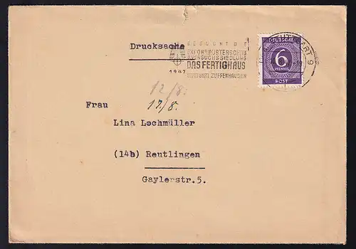 Ziffer 6 Pfg. auf Drucksache ab Stuttgart 10.8.47 nach Reutlingen, 