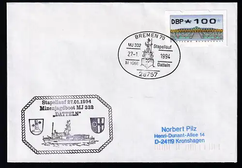 BREMEN 70 28757 MJ 332 Stapellauf M 1068 Datteln 27.1.1994 + Cachet auf Brief