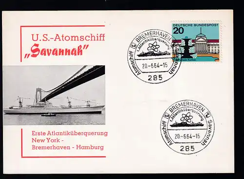 BREMERHAVEN 285 Atomschiff Savannah 1. Atlantiküberquerung 20.6.64 auf Sonderpostkarte