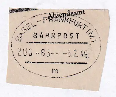BASEL-FRANKFURT (M)BAHNPOST m ZUG 85 6.2.49 auf Briefstück