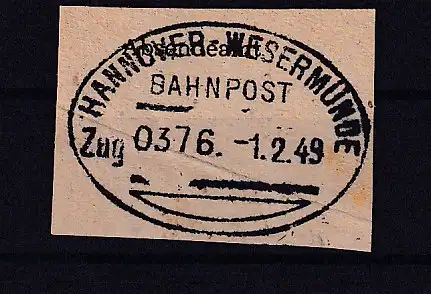 HANNOVER-WESERMÜNDE BAHNPOST Zug 0376 1.2.49 auf Briefstück