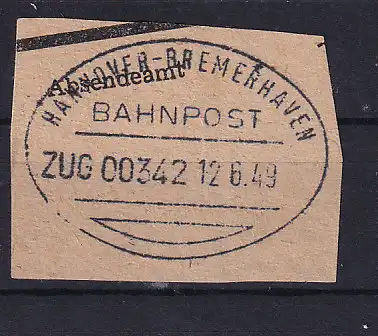 HANNOVER-BREMERHAVEN BAHNPOST ZUG 00342 12.6.49 auf Briefstück