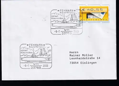 FEHMARN 23769 Burg auf Fehmarn FESTAKT Museums-U-Boot U 11 9.7.2005 auf Brief