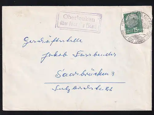 Theodor Heuss 15 F. auf Brief aus Oberleuken über Merzifg (Saar) nach Saarbrücken