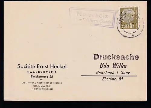 Theodor Heuss 5 F. auf Sammler-Postkarte (Ernst Heckel) aus Mor5scholz über Wadern (Saar)